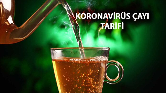 Koronavirüs çayı tarifi